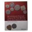 Numismatic Books - Seventeenth Century Tokens of the British Isles and Their Values Numismatic Books - Seventeenth Century Tokens of the British Isles and Their Values