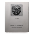 Numismatic Books - Typos III - Monnaies Grecques en Gaule - Le Tresor deAuriol et le Monnayage de Massalia 525/520 - 460 avant JC Numismatic Books - Typos III - Monnaies Grecques en Gaule - Le Tresor deAuriol et le Monnayage de Massalia 525/520 - 460 avant JC