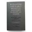 Byzantine and Early Medieval Western European Coins Byzantine and Early Medieval Western European Coins