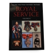 NEW BOOK: Royal Service, Volume II NEW BOOK: Royal Service, Volume II