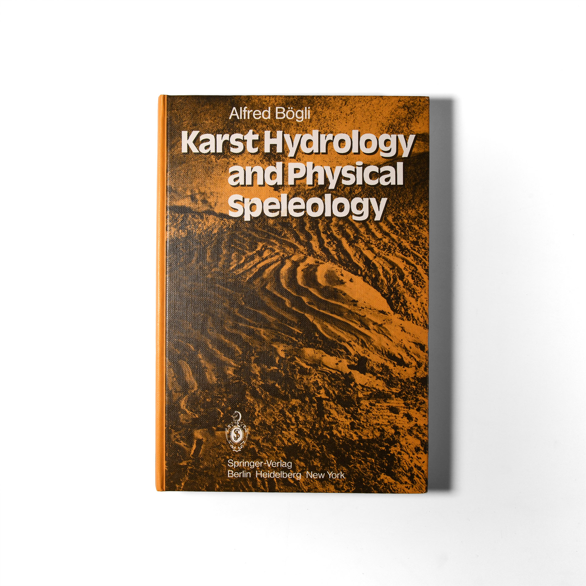 Natural History Books - Bogli - Karst Hydrology and Physical Speleology