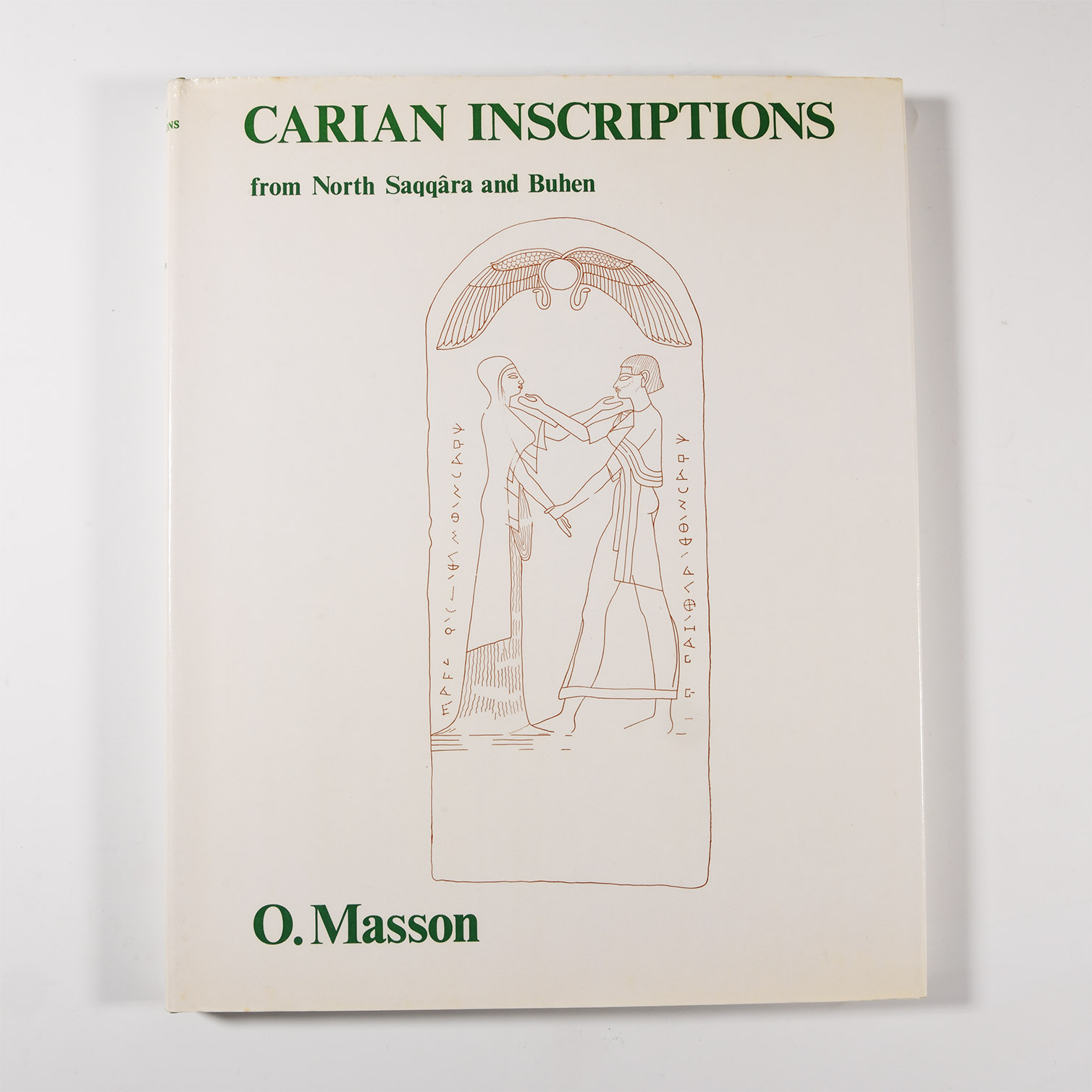 Archaeological Books - Masson - Carian Inscriptions from North Saqqara and Buhen