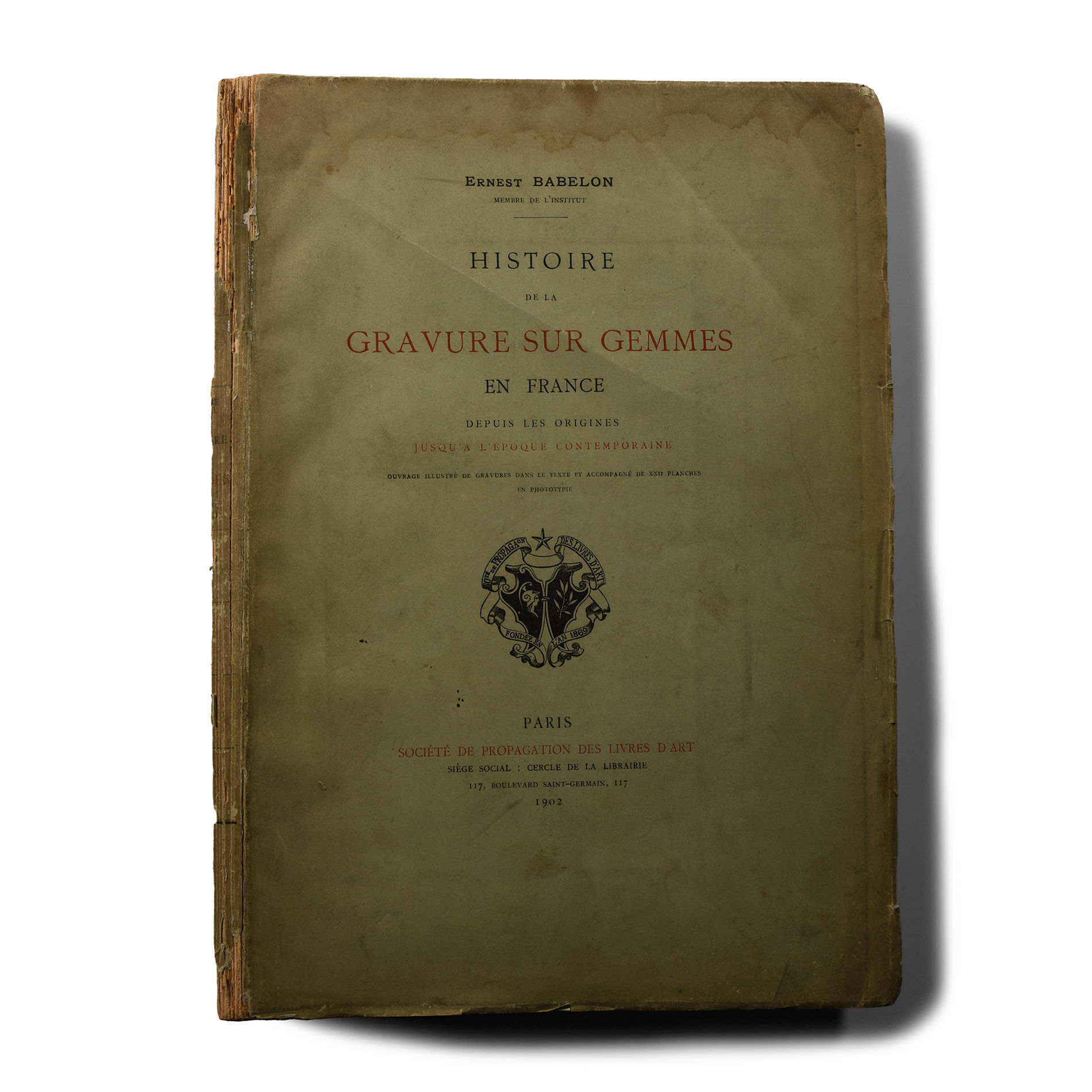 Archaeological Books - Babelon - Histoire de la Gravure sur Gemmes en France