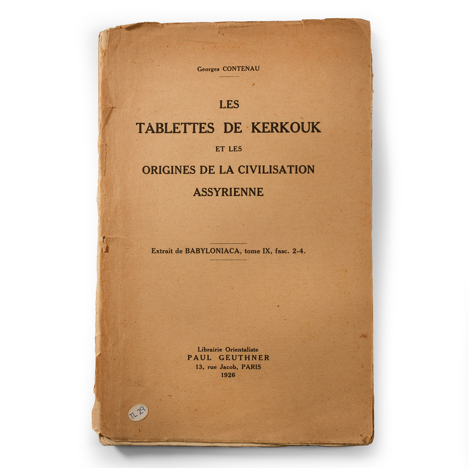 Archaeological Books - Les Tablettes de Kerkouk et les Origins de la Civilization Assyrienne