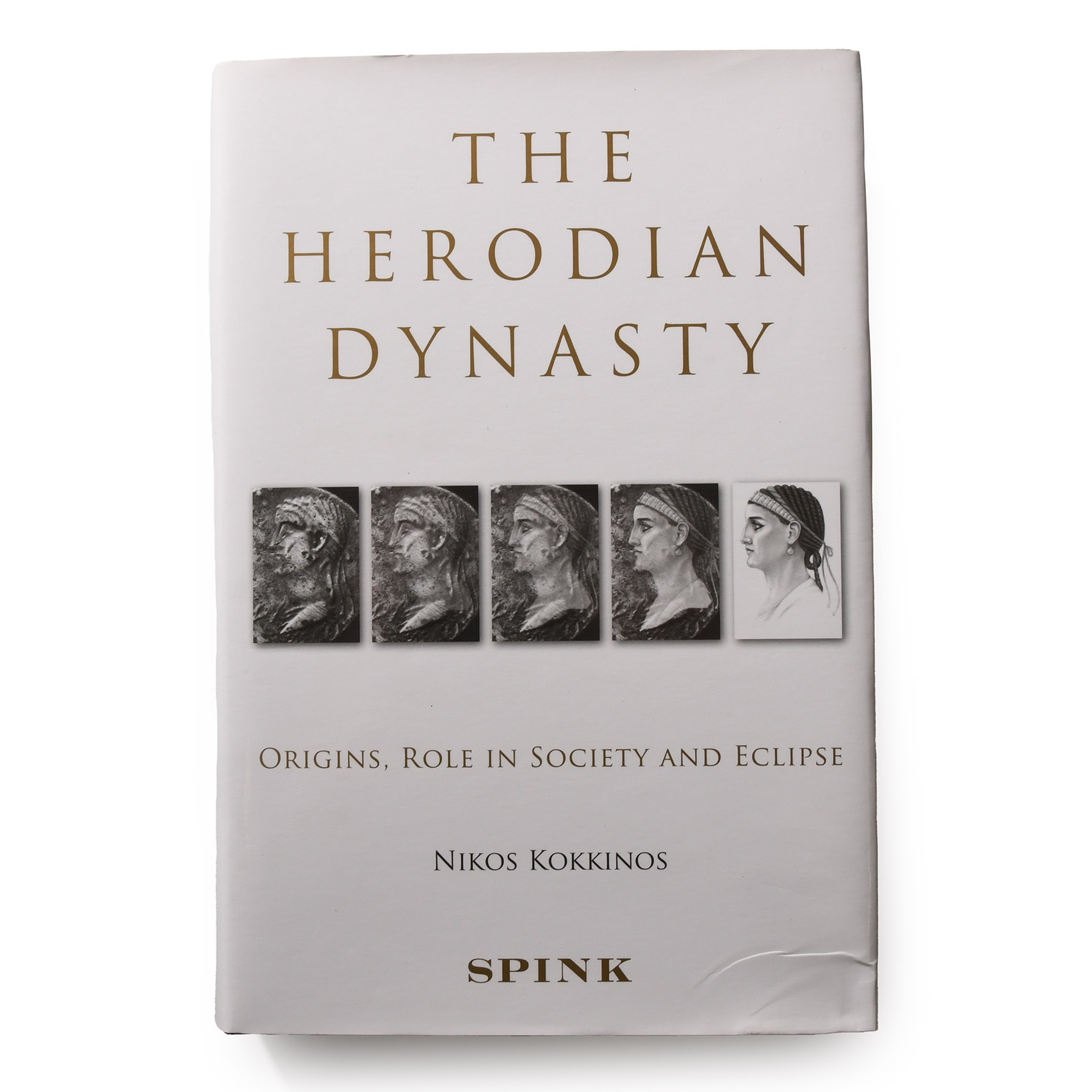 General Books - The Herodian Dynasty, Origins, Role in Society and Eclipse