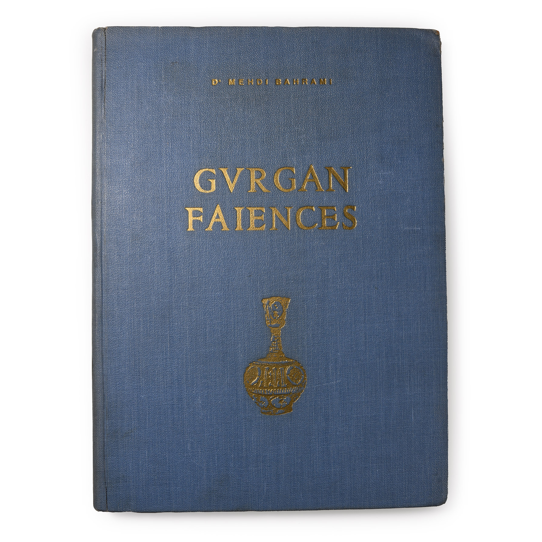 Archaeological Books - Gurgan Faiences