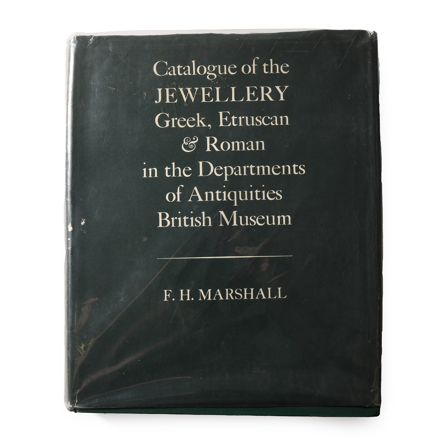 Archaeological Books - Catalogue of the Jewellery, Greek, Etruscan, and Roman, in the Departments of Antiquities, British Museum