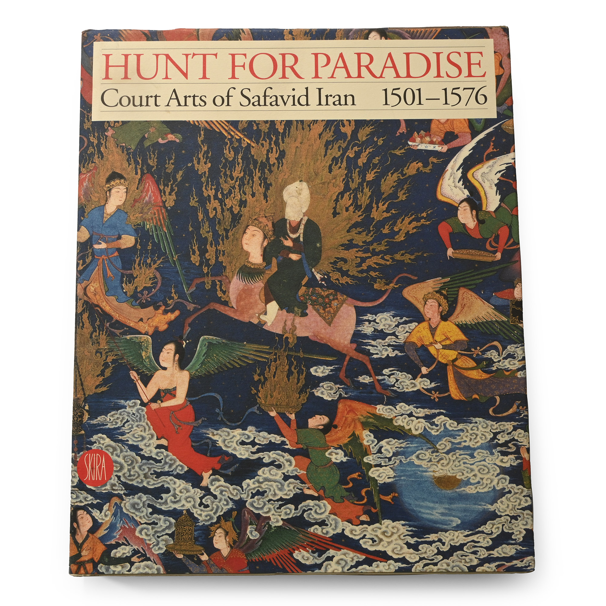 Hunt for Paradise - Court Arts of Safavid Iran 1501-1576