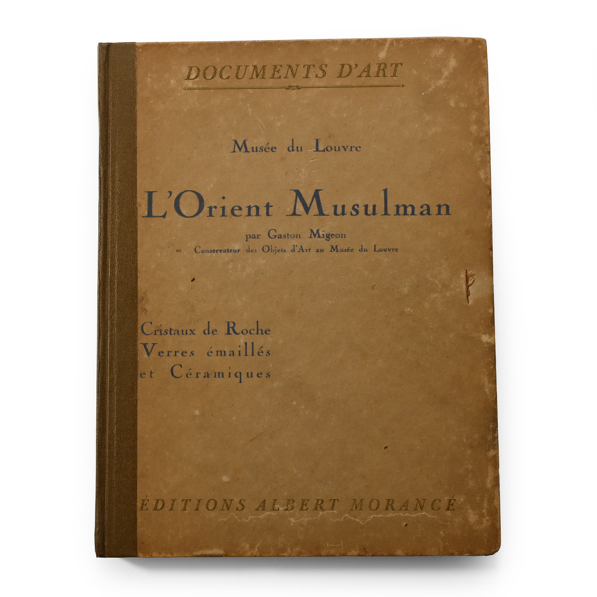 Documents D'Art - L'Orient Musulman