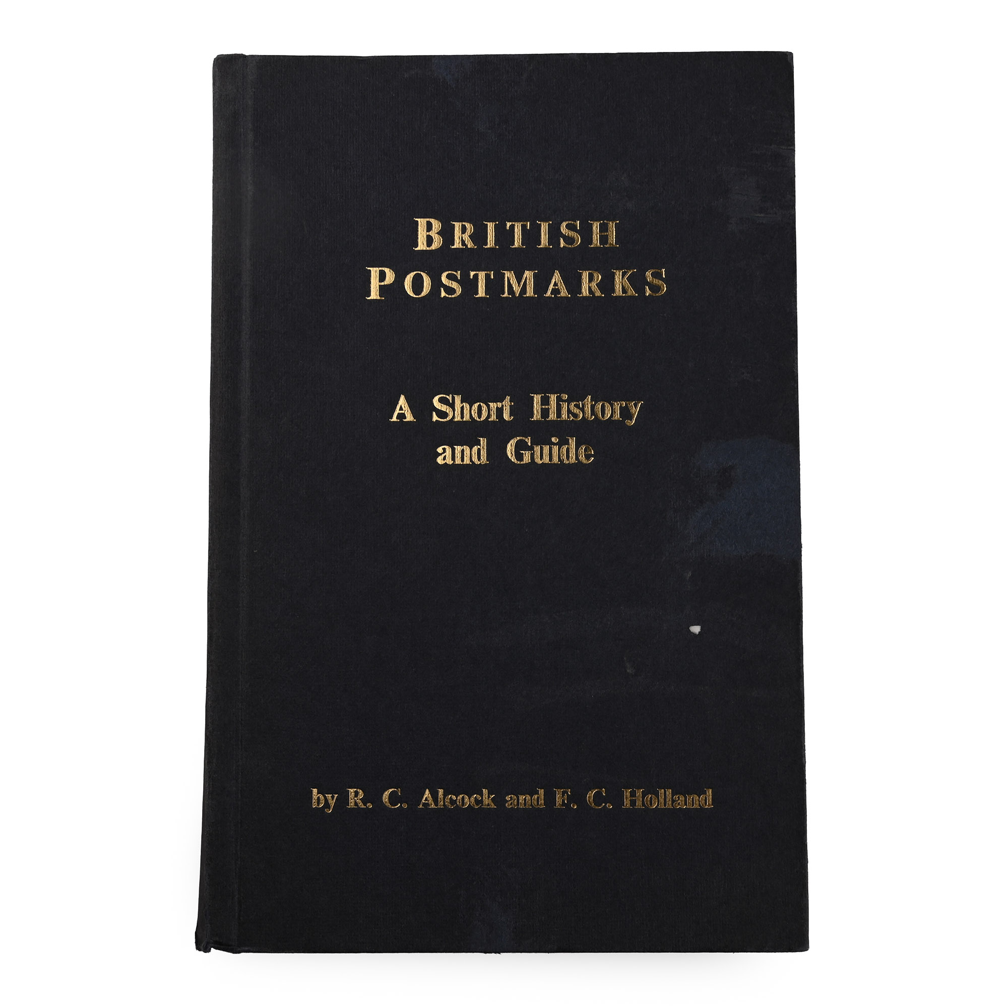British Postmarks - A Short History and Guide