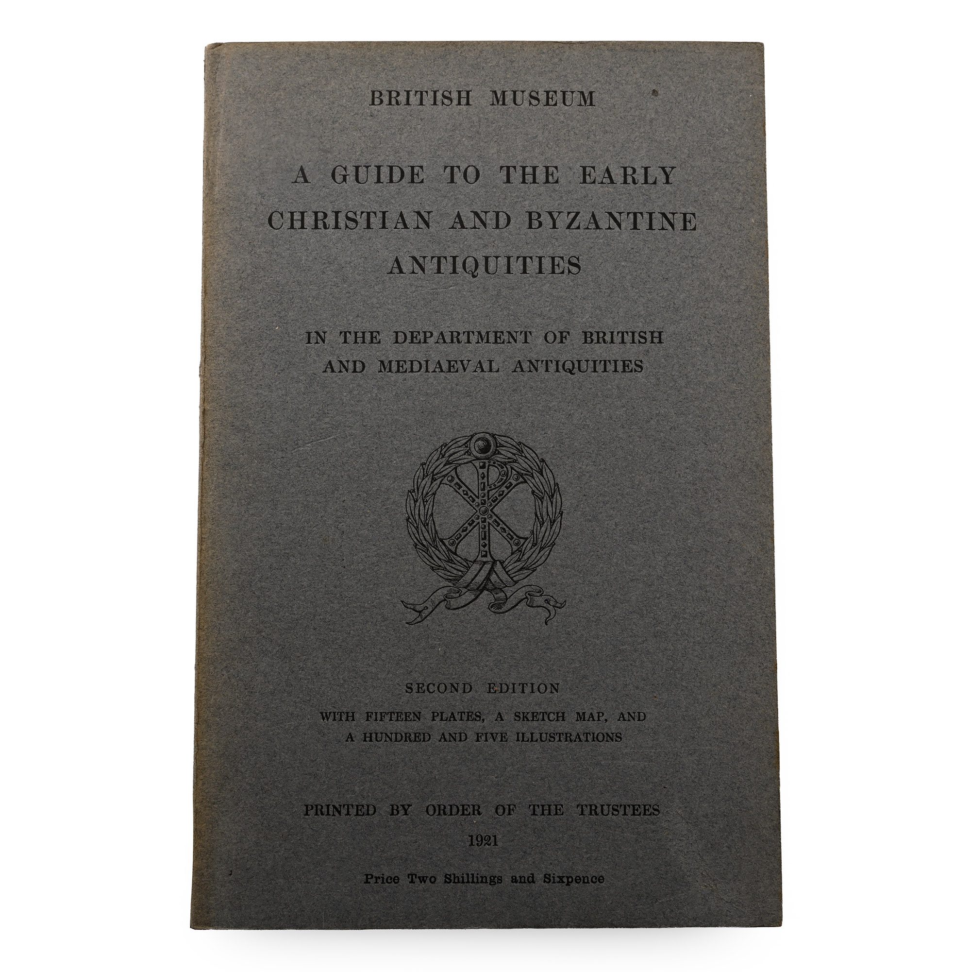 British Museum - A Guide to the Early Christian and Byzantine Antiquities