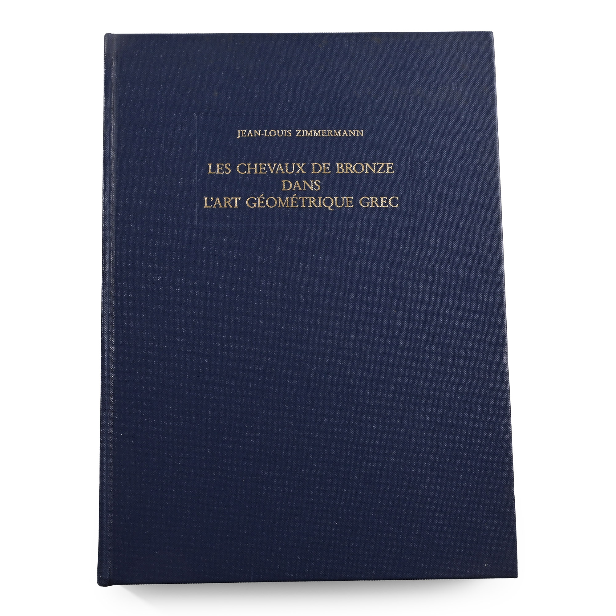 Les Chevaux de Bronze Dans L'Art Geometrique Grec by Jean-Louis Zimmermann