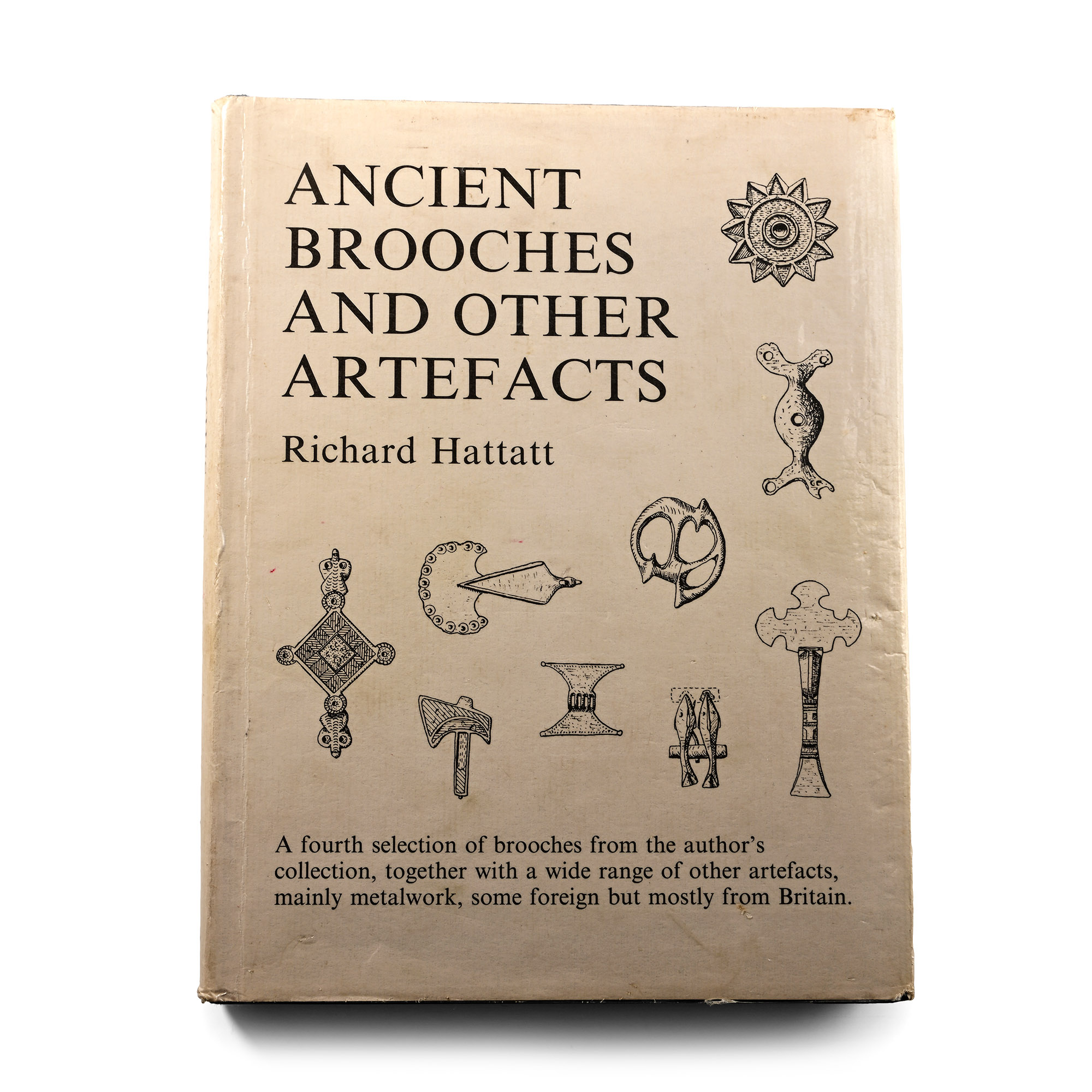 Ancient Brooches and Other Artefacts by Richard Hattatt