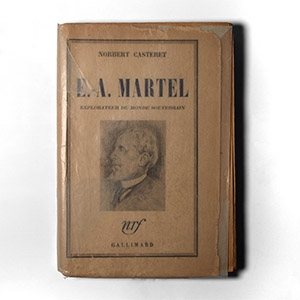 Natural History Books - Casteret - E A Martell