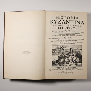 Archaeological Books - Du Cange, Du Fresne - Historia Byzantina