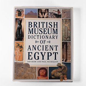 Archaeological Books - British Museum - Dictionary of Ancient Egypt