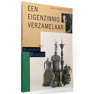 Archaeological Books - Noordbrabants Museum - Een Eignzinnig Verzamelaar