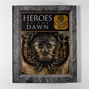 Archaeological Books - Various Authors - Heroes of the Dawn - Celtic Myth