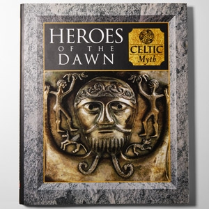 Archaeological Books - Various Authors - Heroes of the Dawn - Celtic Myth