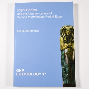 Archaeological Books - Miniaci - Rishi Coffins and the funerary culture of Second Intermediate Period