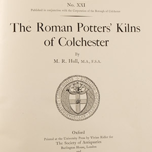 Archaeological Books - Hull - The Roman Pottery Kilns of Colchester