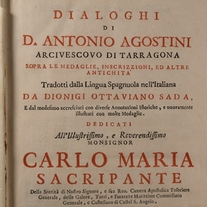 Dialoghi di D. Antonio Agostini arcivescovo di Tarragona sopra le medaglie, inscrizzioni, ed altre antichità