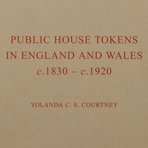 Public House Tokens in England and Wales c.1830 - c.1920