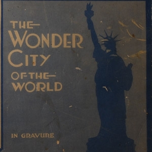 General Books - New York - The Wonder City of the World in Gravure