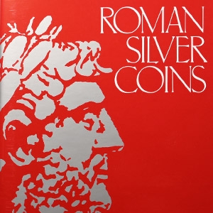 Roman Silver Coins - Volume II, Tiberius to Commodus