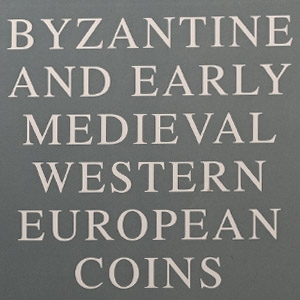 Byzantine and Early Medieval Western European Coins