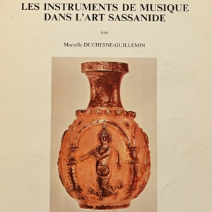 Les Instruments de Musique dans LArt Sassanide