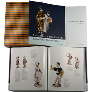 Commedia dellArte. Fest der Komodianten. Keramische Kostbarkeiten aus den Museen der Welt. Dabei: Commedia DellArte Stichfolgen und Carnival of Comedy Players (Englische Ubersetzung der Textbeitrage). 3 Bände (komplett)