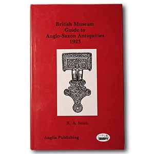 British Museum Guide to Anglo-Saxon Antiquities