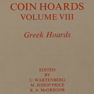 Coin Hoards, Volume VIII - Greek Hoards - Royal Numismatic Society