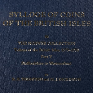 Sylloge of Coins of the British Isles, 46 - The Norweb Collection - Tokens of the British Isles, 1575-1750 Part V, Staffordshire to Westmorland