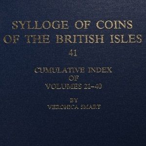 Sylloge of Coins of the British Isles, 41 - Cumulative Index of Volumes 21-40