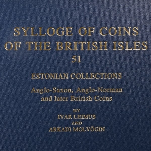 Sylloge of Coins of the British Isles, 51 - Estonian Collections - Anglo-Saxon, Anglo-Norman and later British Coins