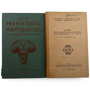 Later Prehistoric Antiquities of the British Isles and a Guide to the Collection Illustrating the Prehistory of Wales