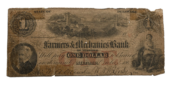 State of Delaware. Farmers & Mechanics Bank of Milford One Dollar Banknote.
