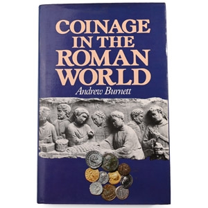 Coinage in the Roman World - Andrew Burnett