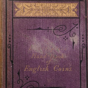 The Descriptive Hand-Book of English Coins