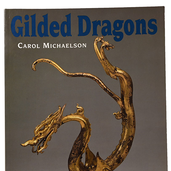 NEW BOOK: Gilded Dragons - Buried Treasure from Chinas Golden Ages