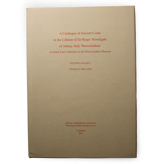 NEW BOOK: A Catalogue of Ancient Coins in the Cabinet of Sir Roger Newdigate of Arbury Hall, Warwickshire