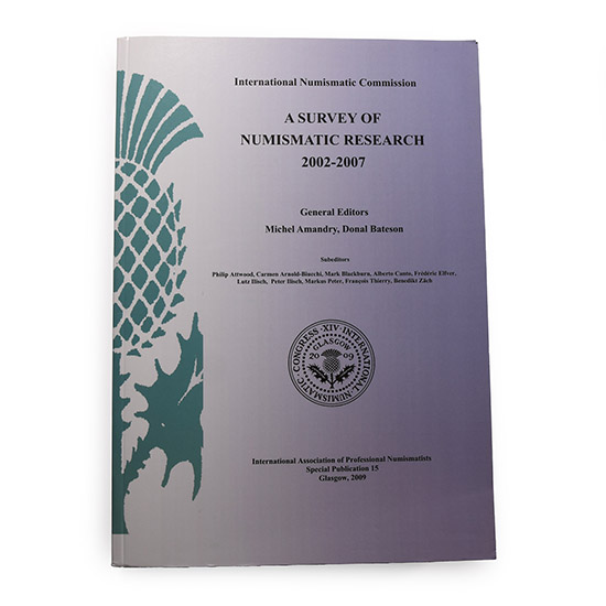 NEW BOOK: International Numismatic Commission - A Survey of Numismatic Research, 2002-2007