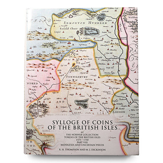 NEW BOOK: Sylloge of Coins of the British Isles, Volume 62, The Norweb Collection - Tokens of the British Isles 1575 - 1750, Part VIII, Middlesex and Uncertain Pieces
