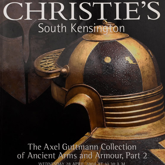 Christies Auction Catalogue: The Art of Warfare - The Axel Guttmann Collection, Part 2