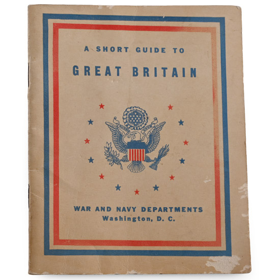 US War and Navy Departments - A Short Guide to Great Britain Behaviour Booklet