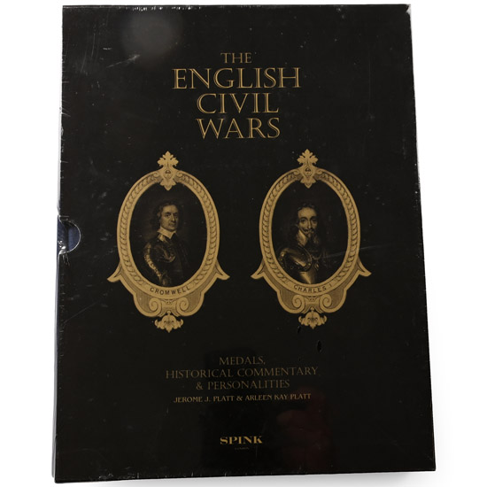 CASED NEW BOOKS: The English Civil Wars - Medals, Historical Commentary & Personalities by Jerome J. Platt & Arleen Kay Platt