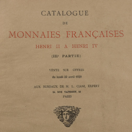 Catalogue De Monnaies Francaises Henri II A Henri IV (IIIe Partie)