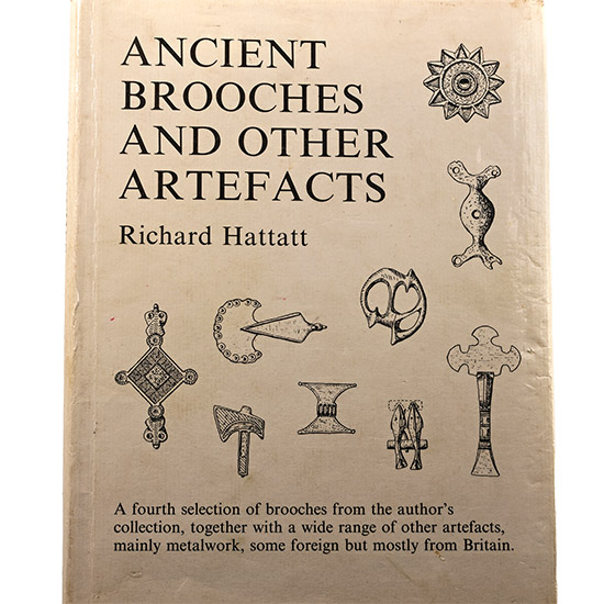 Ancient Brooches and Other Artefacts by Richard Hattatt
